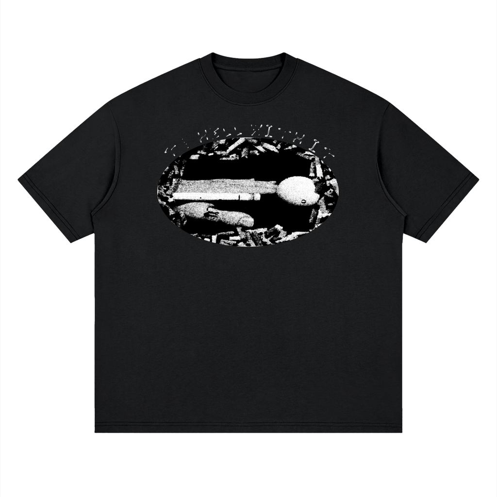 To Hell With It T-Shirt
